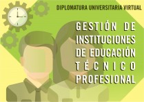 Gestión de Instituciones de Educación Técnico Profesional