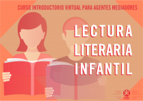 Agentes Mediadores de Lectura Literaria Infantil